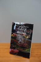 Sherry : drycken till mat - tillverkning, historia, kultur