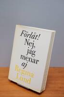 F&ouml;rl&aring;t! Nej, jag menar aj. : samlade dikter 1990-2005