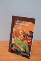 L&auml;sinl&auml;rning och sj&auml;lvf&ouml;rtroende - Psykologiska teorier, empiriska unders&ouml;kningar och pedagogiska konsekvenser