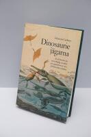 Dinosauriej&auml;garna : en ber&auml;ttelse om vetenskaplig rivalitet och uppt&auml;ckten av den f&ouml;rhistoriska v&auml;rlden