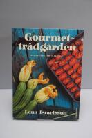 Gourmettr&auml;dg&aring;rden : k&ouml;ksv&auml;xterna som smakar b&auml;st
