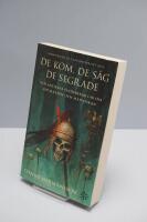 De kom, de s&aring;g, de segrade : vad antikens f&auml;ltherrar l&auml;r oss om makten och m&auml;nniskan