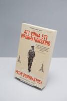 Att vinna ett informationskrig - mannen som &ouml;verlistade Hitler