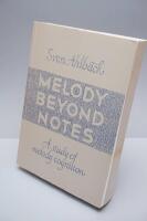 Melody beyond notes : a study of melody cognition