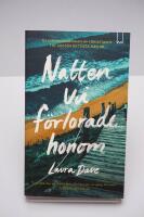 Natten vi f&ouml;rlorade honom