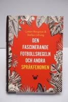 Den fascinerande fotbollsregeln och andra spr&aring;kfenomen