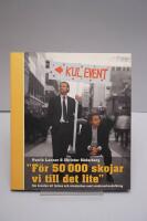 "F&ouml;r 50000 skojar vi till det lite" : om konsten att lyckas och misslyckas med eventmarknadsf&ouml;ring