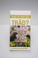Vad &auml;r det f&ouml;r tr&auml;d?