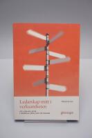 Ledarskap mitt i verksamheten : att leda kollegor i f&ouml;rskola, skola och fritidshem