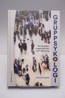 Gruppsykologi - Om grupper, organisationer och ledarskap