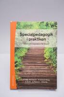 Specialpedagogik i praktiken : st&ouml;d och inspiration f&ouml;r l&auml;rare