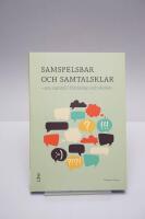 Samspelsbar och samtalsklar : om samtal i f&ouml;rskolan och skolan