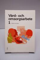 V&aring;rd- och omsorgsarbete 1
