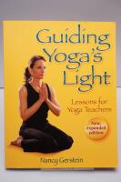 Guiding yogas light: lessons for yoga teachers