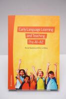 Early Language Learning and Teaching: Pre-A1-A2