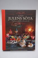 Julens s&ouml;ta : praliner, sm&aring;kakor och annat gott