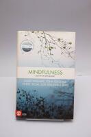 Mindfulness : en v&auml;g ur nedst&auml;mdhet