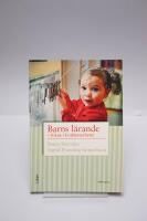 Barns l&auml;rande : fokus i kvalitetsarbetet