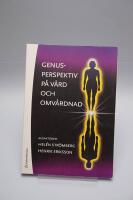 Genusperspektiv p&aring; v&aring;rd och omv&aring;rdnad