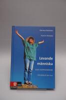 Levande m&auml;nniska : basal kroppsk&auml;nnedom f&ouml;r r&ouml;relse och vila