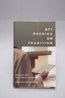 Att predika en tradition: Om tro och teologisk literacy