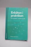 Enk&auml;ten i praktiken : en handbok i enk&auml;tmetodik