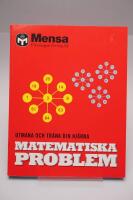 Mensa. Matematiska problem : utmana och tr&auml;na din hj&auml;rna