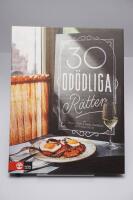 30 od&ouml;dliga r&auml;tter