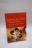 Getting the Right Things Done: A Leader's Guide to Planning and Execution