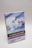 De-medicalizing misery - psychiatry, psychology and the human condition