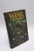 Varsel i m&ouml;rkret