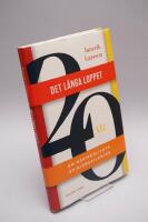 Det l&aring;nga loppet : om n&auml;ringslivets opinionsbildning