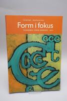 Form i fokus C