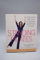 Standing Pilates: Strengthen and Tone Your Body Wherever You Are