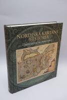 Nordiska kartans historia - fr&aring;n myter till verklighet