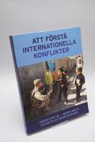 Att f&ouml;rst&aring; internationella konflikter
