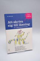 Att skriva sig till l&auml;sning - IKT i f&ouml;rskoleklass och skola