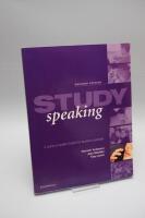 Study speaking - a course in spoken English for academic purposes
