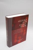 Svenska som andraspr&aring;k - i forskning, undervisning och samh&auml;lle