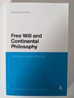 Free will and continental philosophy 