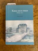 Krig och fred : &Ouml;rebro 1812