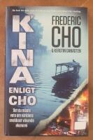Kina enligt Cho : det du m&aring;ste veta om v&auml;rldens snabbast v&auml;xande ekonomi