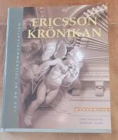 Ericssonkr&ouml;nikan. 125 &aring;r av telekommunikation.
