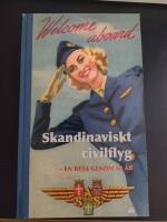 Skandinaviskt civilflyg : en resa genom 50 &aring;r