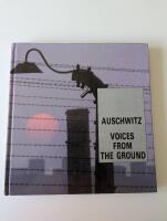 Auschwitz - Voices from the ground