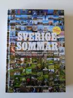 Sverigesommar - 599 fantastiska semesterupplevelser runt knuten