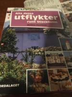 Alla dessa utflykter runt Stockholm