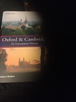 Oxford & Cambridge - an uncommon history
