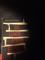 S&aring; l&auml;nge solen finns