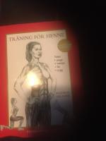 Tr&auml;ning f&ouml;r henne : tr&auml;na mage, rumpa, l&aring;r, rygg